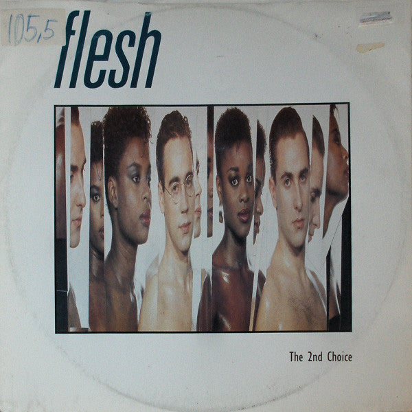 Flesh (2) : The 2nd Choice (12")