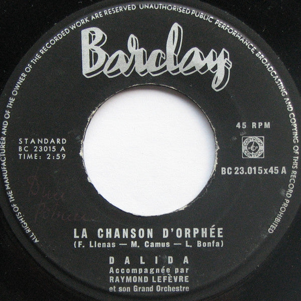 Dalida , Accompagnée Par Raymond Lefèvre Et Son Grand Orchestre : La Chanson D'Orphée (7")