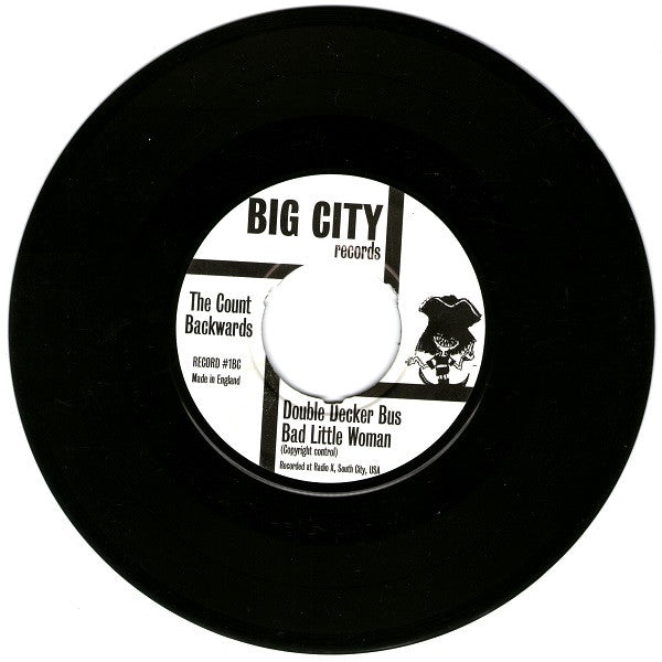 The Count Backwards (2) : Double Decker Bus	/ Bad Little Woman (7", S/Sided)