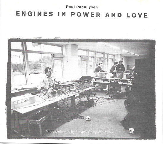 Paul Panhuysen : Engines In Power And Love (CD)