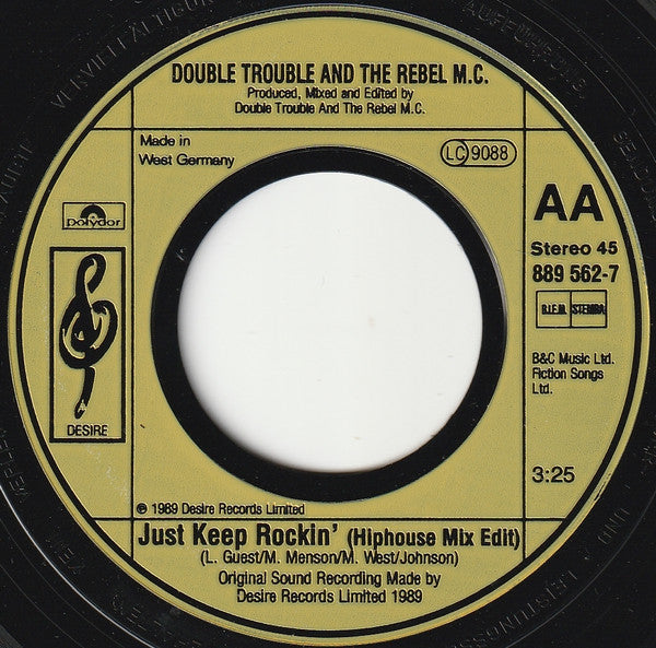 Double Trouble, The Rebel MC* : Just Keep Rockin' (7", Single, Yel)