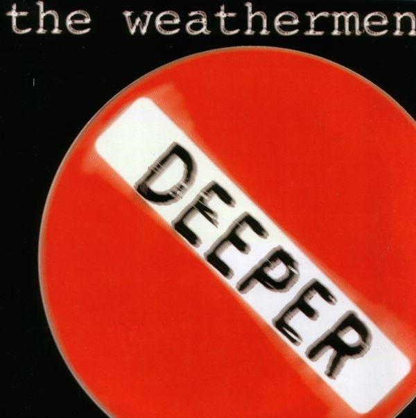 The Weathermen : Deeper With The Weathermen (CD, Album)