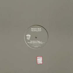 Buzzy Bus : You Don't Stop! (12")
