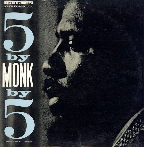 The Thelonious Monk Quintet : 5 By Monk By 5 (LP, Album, RE, RM)