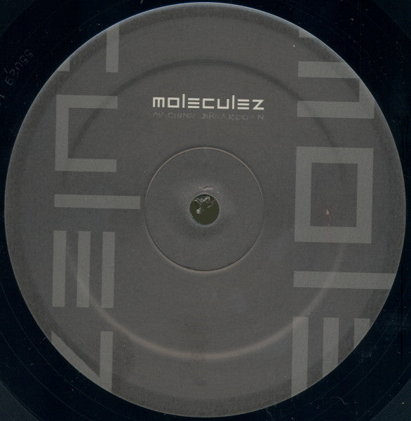Moleculez : Machine Breakdown (12")