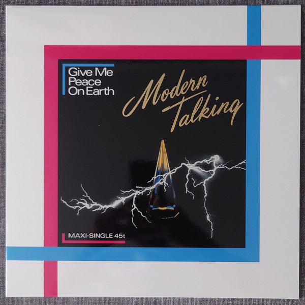 Modern Talking : Give Me Peace On Earth (12", Maxi, Ltd, Num, RE, RM, 180)