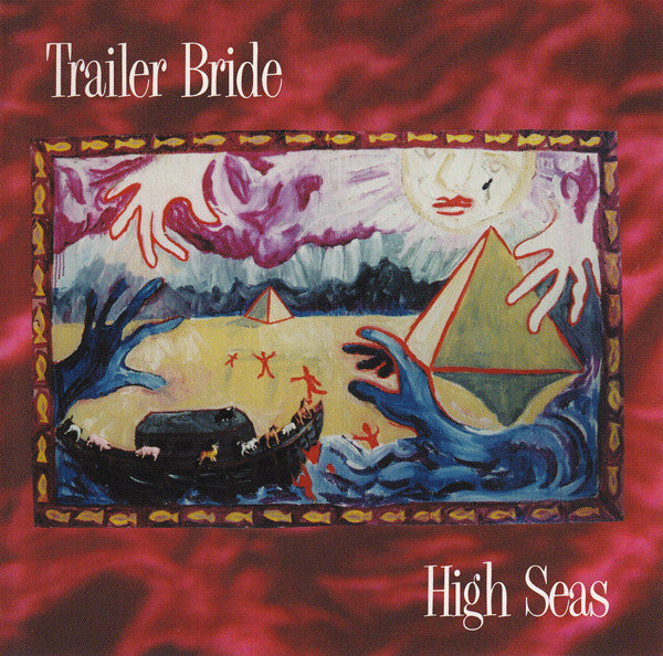 Trailer Bride : High Seas (CD, Album)