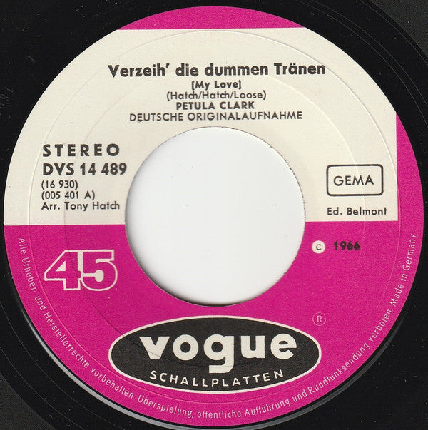 Petula Clark : Verzeih' Die Dummen Tränen (7", Single)
