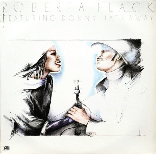 Roberta Flack Featuring Donny Hathaway : Roberta Flack Featuring Donny Hathaway (LP, Album)