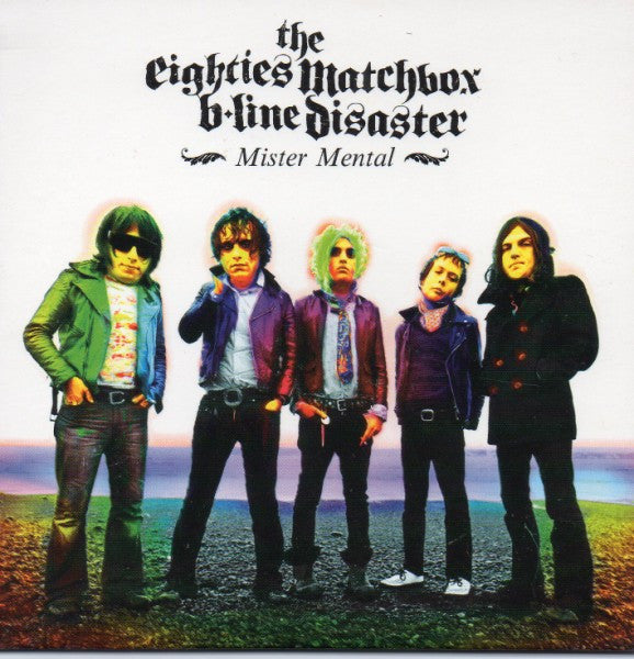 The Eighties Matchbox B-Line Disaster : Mister Mental (CD, Single, Enh, CD1)