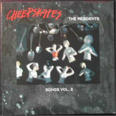 The Cheepskates : Songs Vol. 2 - The Residents (12")