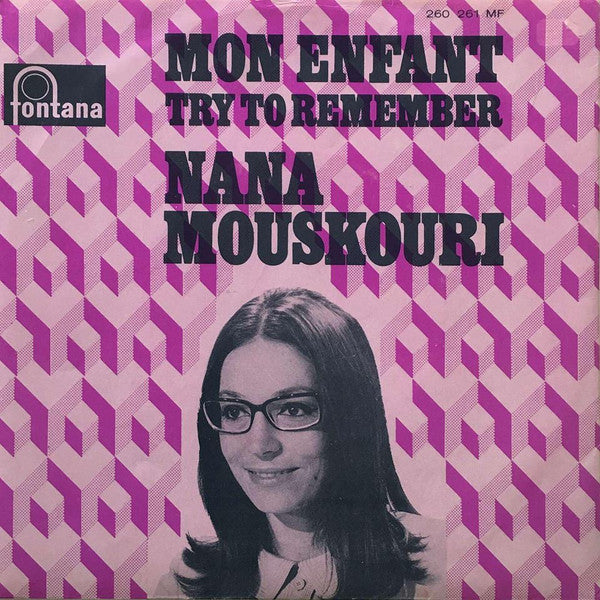 Nana Mouskouri : Mon Enfant (7", Single, Mono)