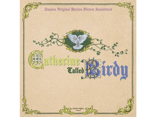 Various : Catherine Called Birdy (Amazon Original Motion Picture Soundtrack) (2xLP, Ltd, Num)