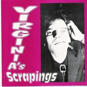 Virginia's Scrapings : Lickin' The Pie (7")