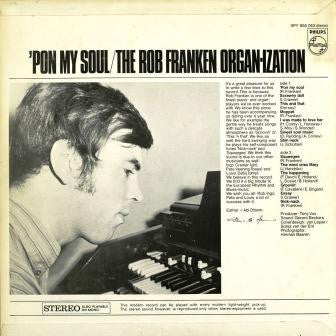 The Rob Franken Organ-Ization : 'Pon My Soul (LP, Album)