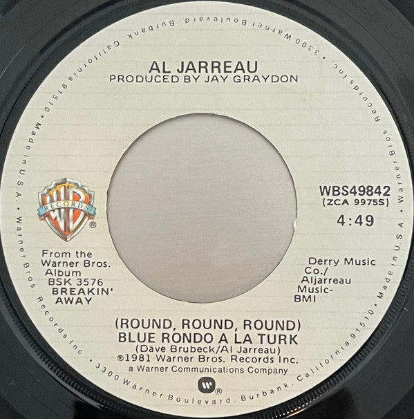 Al Jarreau : Breakin' Away / Blue Rondo A La Turk (Round, Round, Round) (7", Single)