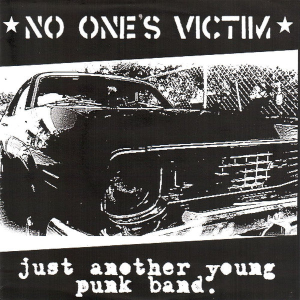 No One's Victim : Just Another Young Punk Band. (7")