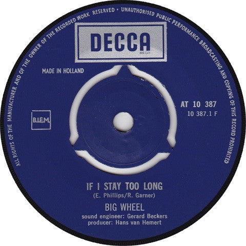 Big Wheel : If I Stay Too Long / Little Woman (7", Single)