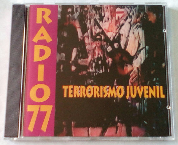 Radio 77 : Terrorismo Juvenil (CD, Album)