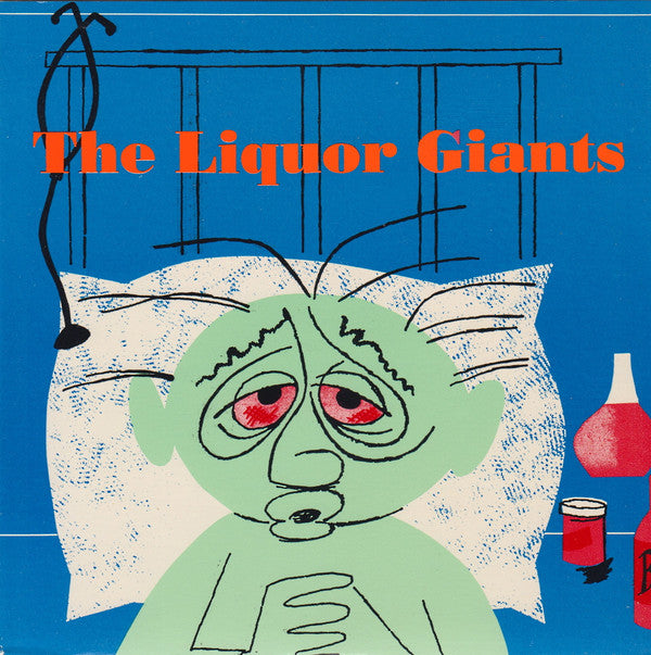 Liquor Giants : Just Might Cry (7", Single)