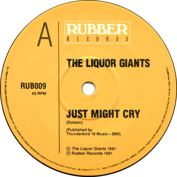 Liquor Giants : Just Might Cry (7", Single)