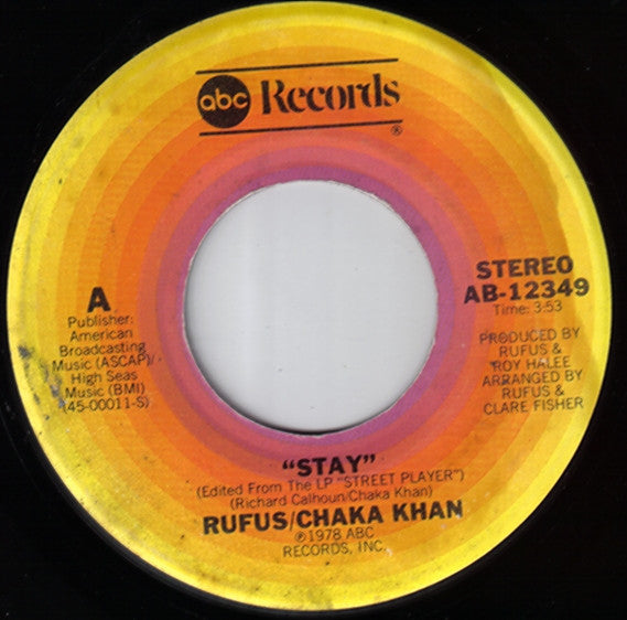Rufus/Chaka Khan* : Stay (7", Single, San)