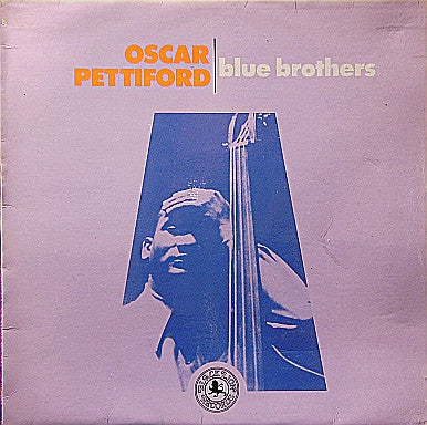 Oscar Pettiford : Blue Brothers (LP, Album)