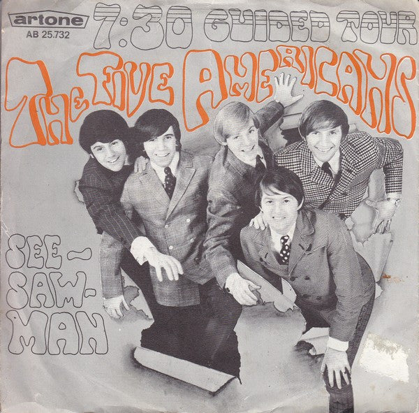 The Five Americans : 7:30 Guided Tour / See-Saw-Man (7", Single)