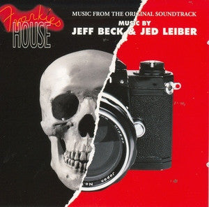 Jeff Beck & Jed Leiber : Frankie's House (Music From The Original Soundtrack) (CD, Album)