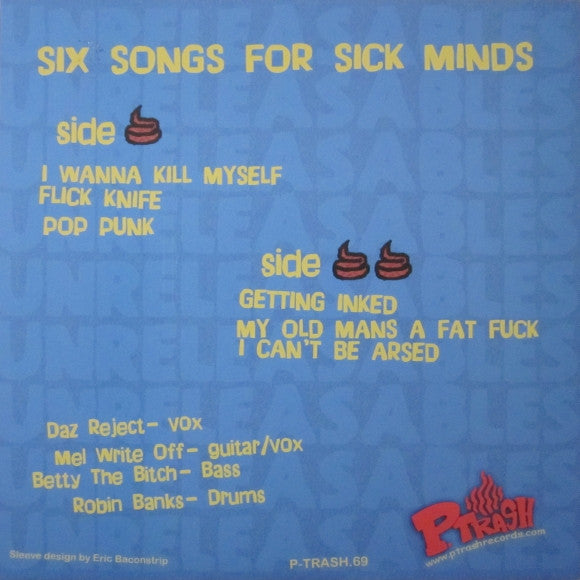 The Unreleasables : Six Songs For Sick Minds (7", EP, Ltd)