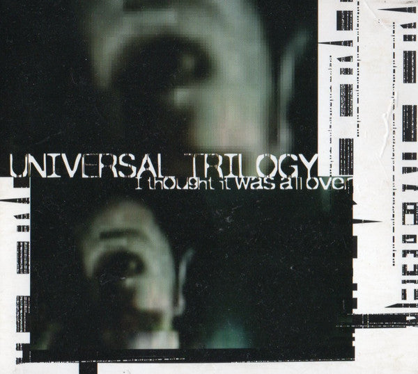 Universal Trilogy : I Thought It Was All Over (CD, Album)