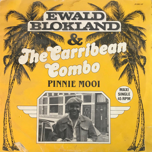 Ewald Blokland & The Carribean Combo* : Pinnie Mooi (12")