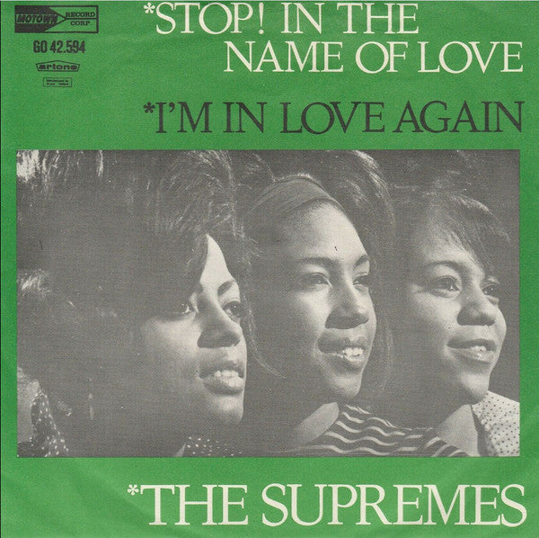 The Supremes : Stop! In The Name Of Love / I'm In Love Again (7", Single)