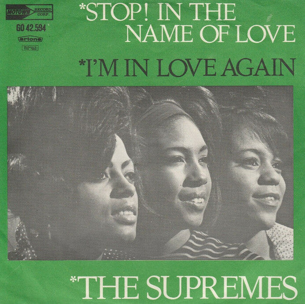 The Supremes : Stop! In The Name Of Love / I'm In Love Again (7", Single)