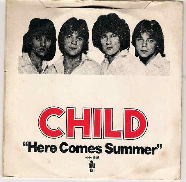 Child (2) : Here Comes Summer (7", Single)