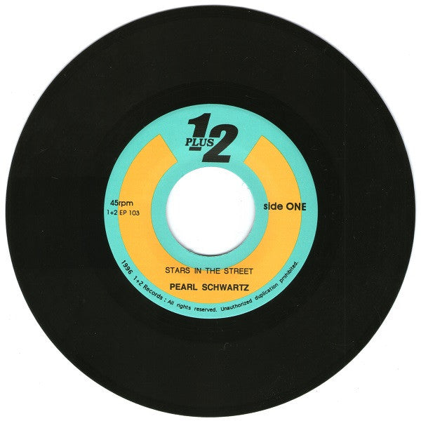 Pearl Schwartz : Stars In The Street (7")