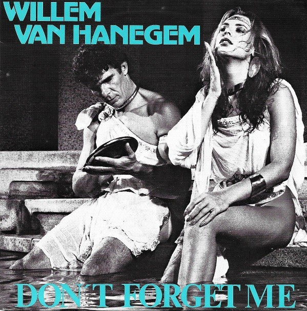 Willem van Hanegem (2) : Don't Forget Me (7", Single)