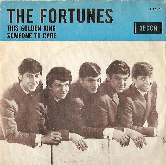 The Fortunes : This Golden Ring / Someone To Care (7", Single, Mono)