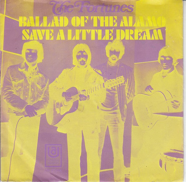 The Fortunes : Ballad Of The Alamo / Save A Little Dream (7", Single)