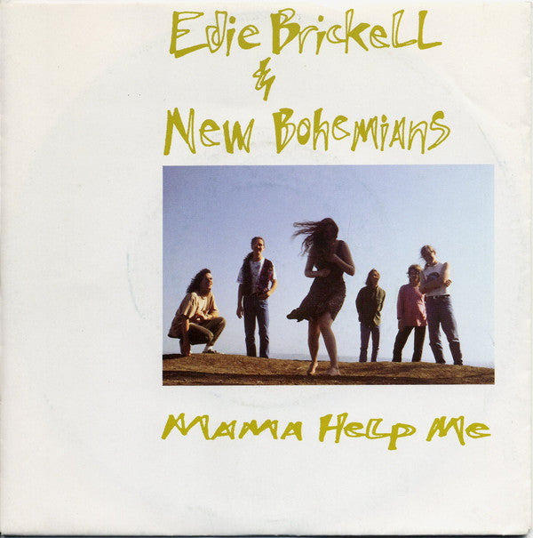 Edie Brickell & New Bohemians : Mama Help Me (7", Single)