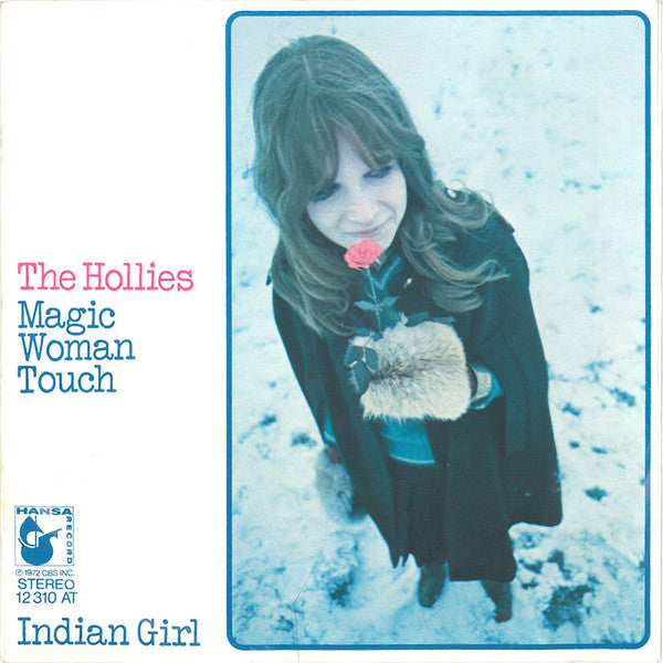 The Hollies : Magic Woman Touch / Indian Girl (7", Single)