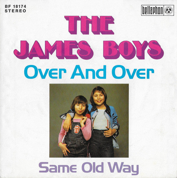 The James Boys (2) : Over And Over (7", Single)