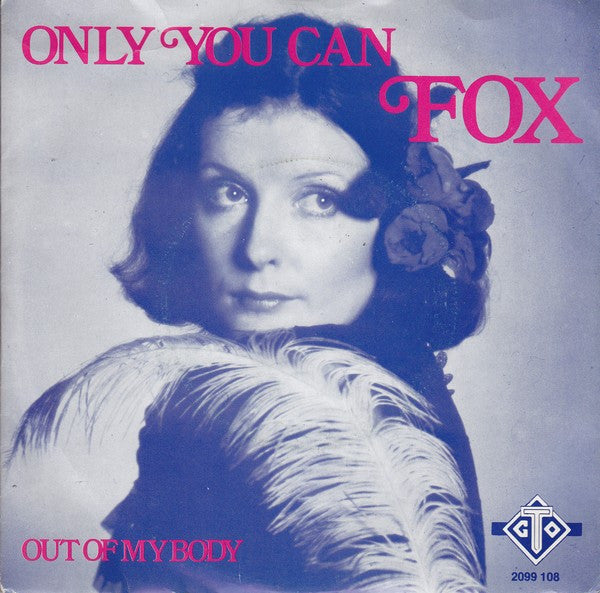 Fox (3) : Only You Can (7", Single)