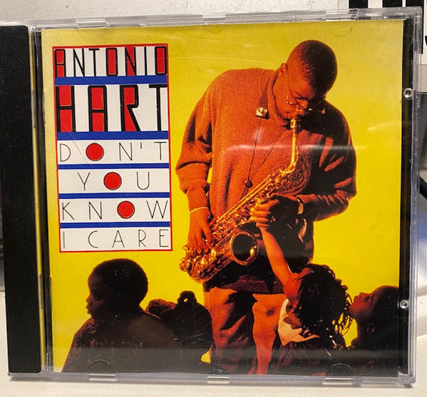 Antonio Hart : Don't You Know I Care (CD, Album)
