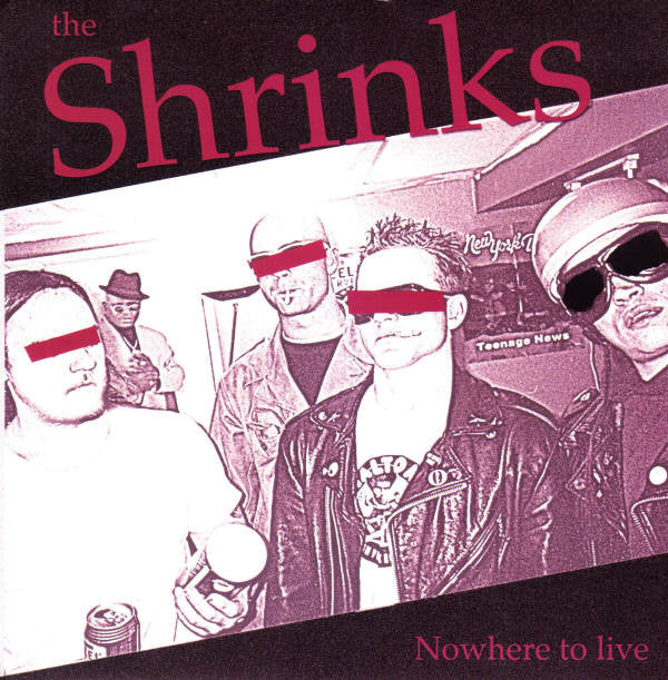 The Shrinks : Nowhere To Live (7")