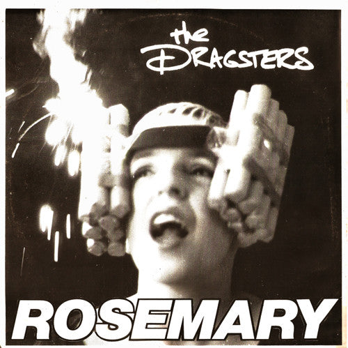 The Dragsters (2) : Rosemary (12")