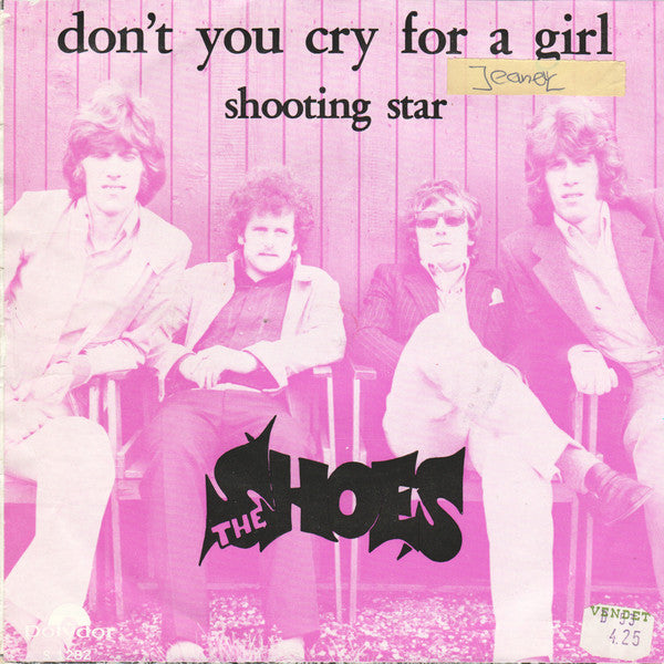 The Shoes : Don't You Cry For A Girl (7", Single)
