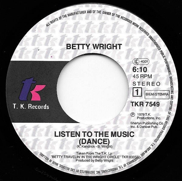 Betty Wright : Listen To The Music (Dance) (7", Single)