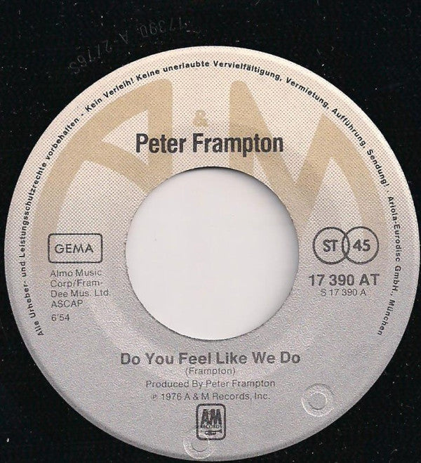 Peter Frampton : Do You Feel Like We Do (7", Single)