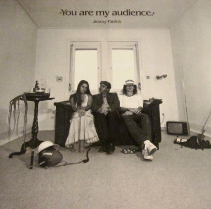 Jimmy Patrick : You Are My Audience (LP, Album, Ltd)